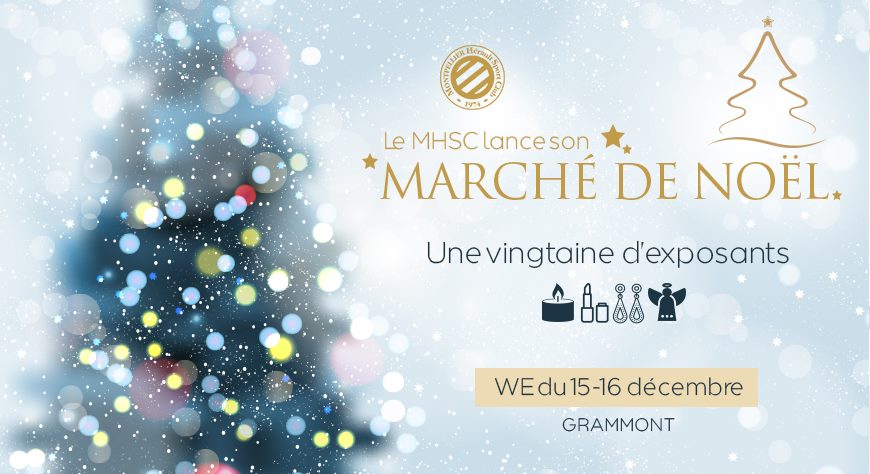 Le marché de Noël du MHSC