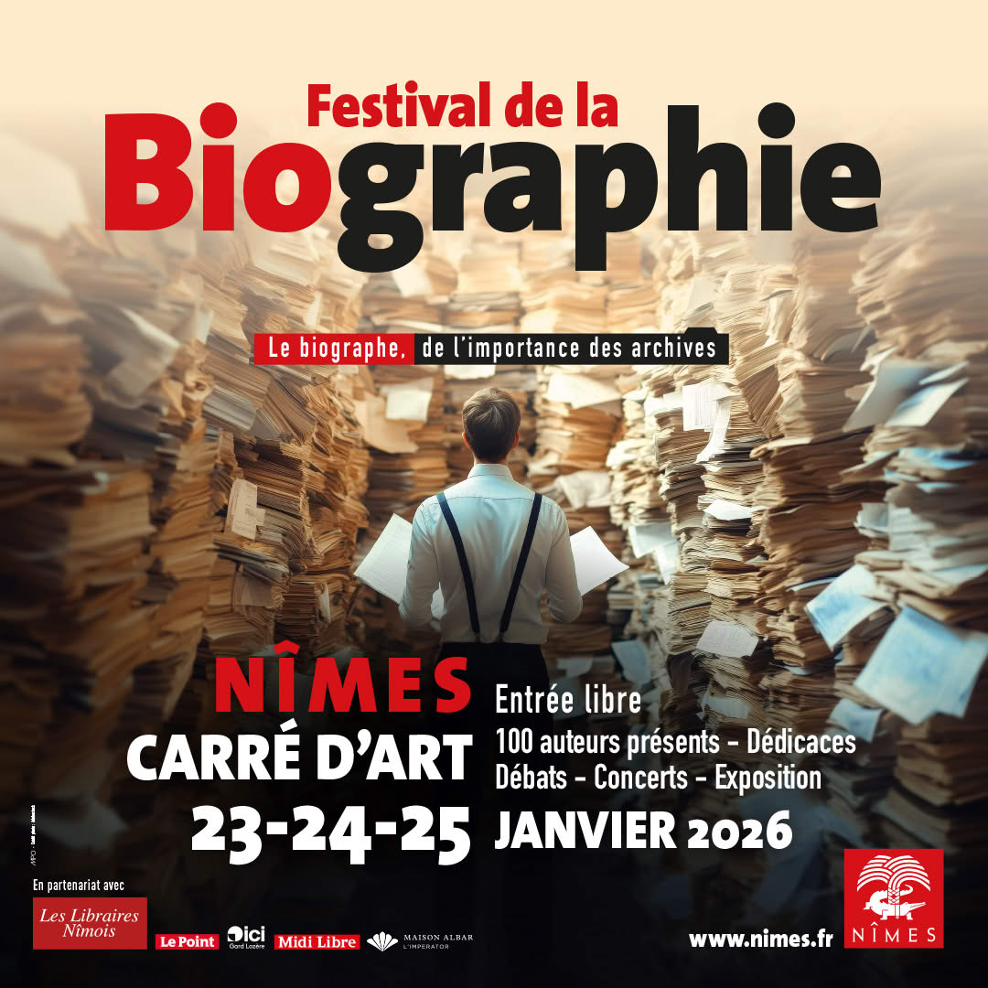 Nîmes 2026 : Le Festival de la Biographie explore le labyrinthe des archives